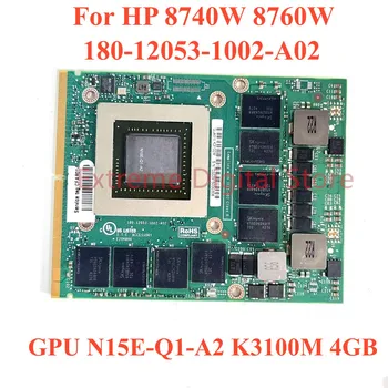 744354-001 za HP 8740W 8760W matična ploča laptopa 180-12053-1002-A02 s grafičkim procesorom N15E-Q1-A2 K3100M 4 GB, 100% Testiran, radi potpuno