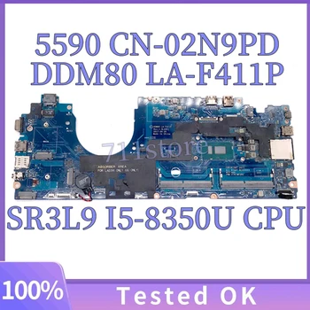 CN-02N9PD 02N9PD 2N9PD Matična ploča za Dell laptop 5590 Matična ploča LA-F411P s procesorom SR3L9 I5-8350U 100% u Potpunosti testiran, radi dobro