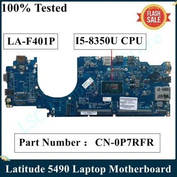 Laptop DELL Latitude 5490 Matična ploča CN-0P7RFR 0P7RFR P7RFR LA-F401P I5-8350 Procesor DDR4