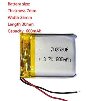 Litij baterija 600 mah 3,7 U 702530, punjiva polimer baterija za dvr, bežični Wi-Fi, Bluetooth tipkovnice, zvučnika, pred-čišćenje krvi