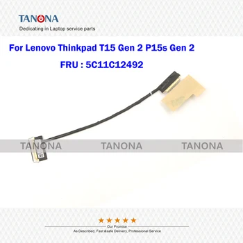 Originalni Novi 5C11C12492 DC02C00EQ40 Za Lenovo Thinkpad T15 Gen 2 P15s Gen 2 LCD EDP Kabel ЖККабель FHD NON Touch