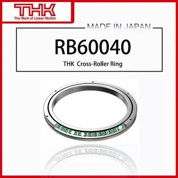 Originalni Novi presjek роликовое prsten THK linner Ring Rotation RB 60040 RB60040 RB60040UUCC0 RB60040UUC0