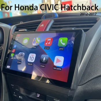 Za Honda CIVIC Hatchback 2013 2014 2015 2016 9-druge Generacije Android 13 Auto-Radio Media Player Navi GPS Авторадио Stereo HU