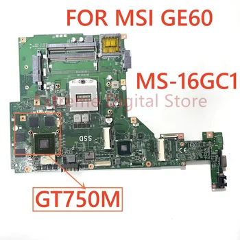 Za matičnu ploču laptopa MSI GE60 MS-16GC1 s grafičkim procesorom GT750M 100% ispitano u potpunosti