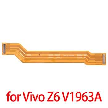 za Vivo Z6 V1963A matična ploča fleksibilan kabel za Vivo Z6 V1963A